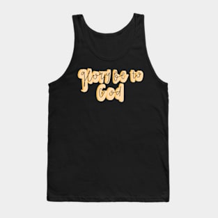 Glory be to God Tank Top